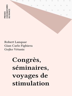 cover image of Congrès, séminaires, voyages de stimulation